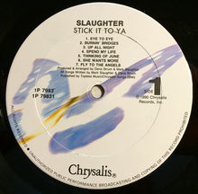 Load image into Gallery viewer, Slaughter : Stick It To Ya (LP, Album, Club, Col)