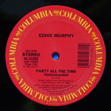Load image into Gallery viewer, Eddie Murphy : Party All The Time (12", Single, Pit)