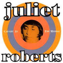 Load image into Gallery viewer, Juliet Roberts : Caught In The Middle (12", Maxi)