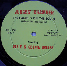 Load image into Gallery viewer, Elsie Griner, Jr. And Geunie Griner : The Focus Is On The South (Where The Reaction Is) (LP, Album)