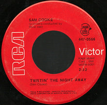 Load image into Gallery viewer, Sam Cooke : Twistin' The Night Away / You Send Me (7", RE)