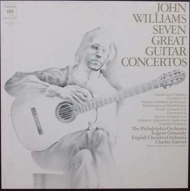 John Williams (7) : Seven Great Guitar Concertos (3xLP + Box, Comp)