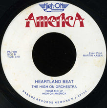 Load image into Gallery viewer, The High On Orchestra : High On America (7")