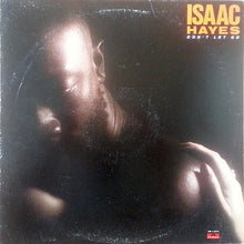 Load image into Gallery viewer, Isaac Hayes : Don&#39;t Let Go (LP, Album, 72 )