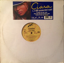 Load image into Gallery viewer, Ciara (2) Featuring Missy Elliott : 1, 2 Step (12")