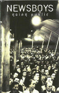 Newsboys : Going Public (Cass)