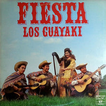 Load image into Gallery viewer, Los Guayaki : Fiesta (LP, Album)