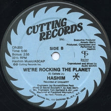 Load image into Gallery viewer, Hashim : We&#39;re Rocking The Planet (12&quot;)