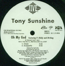 Load image into Gallery viewer, Tony Sunshine Featuring P. Diddy And Dirtbag : Oh My God (12", Promo)