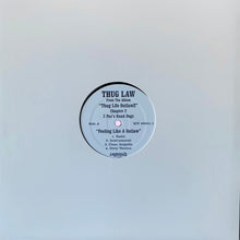 Load image into Gallery viewer, Thug Law : Feeling Like A Outlaw / Burn It Out (12", Promo)