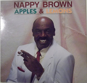 Nappy Brown : Apples & Lemons (LP, Album)