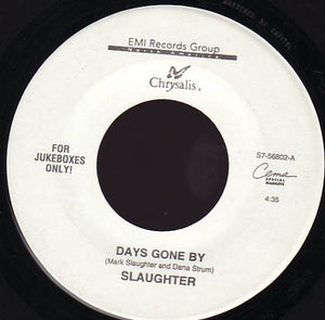 Slaughter : Days Gone By / Reach For The Sky (7", Single, Jukebox)