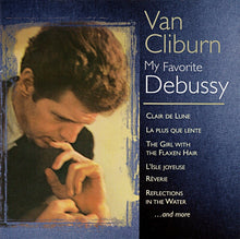Load image into Gallery viewer, Van Cliburn / Claude Debussy : My Favorite Debussy (CD, Comp, RM)