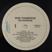 Load image into Gallery viewer, Bob Thompson (6) : Wilderness (LP, Album)