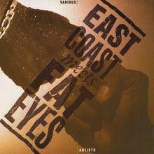 Load image into Gallery viewer, Various : East Coast Meets Fat Eyes (LP, Comp)