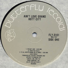 Load image into Gallery viewer, Hott City : Ain't Love Grand (LP, Album)