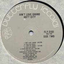 Load image into Gallery viewer, Hott City : Ain't Love Grand (LP, Album)