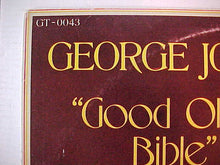 Load image into Gallery viewer, George Jones (2) : Good Old Bible (LP, Album, RE)