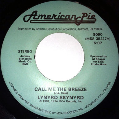 Lynyrd Skynyrd : Call Me The Breeze / Gimme Three Steps (7