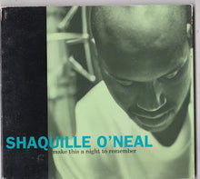 Load image into Gallery viewer, Shaquille O’Neal* Featuring Peter Gunz And Public Announcement : Make This A Night To Remember (CD, Single, Promo)