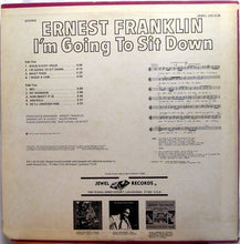 Load image into Gallery viewer, Ernest Franklin (2) : I'm Going To Sit Down (LP, Album)