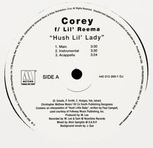 Load image into Gallery viewer, Corey (9) Feat. Lil Reema : Hush Lil&#39; Lady (12&quot;, Promo)