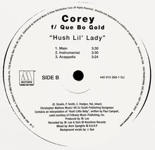 Load image into Gallery viewer, Corey (9) Feat. Lil Reema : Hush Lil&#39; Lady (12&quot;, Promo)