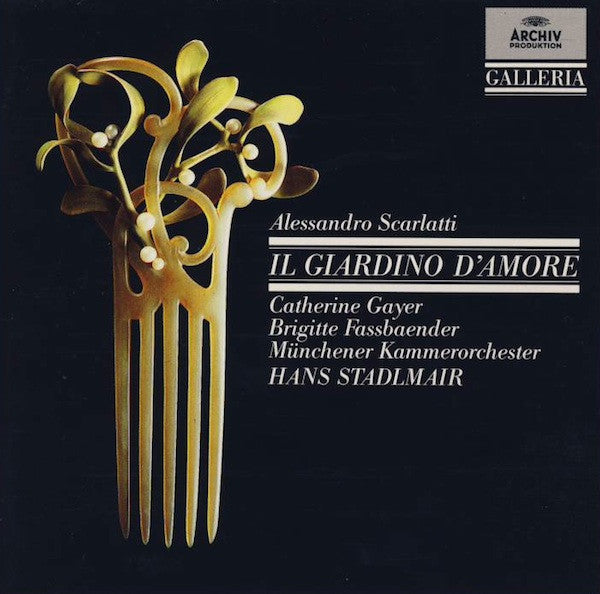 Alessandro Scarlatti, Catherine Gayer, Brigitte Fassbaender, Münchener Kammerorchester, Hans Stadlmair : Il Giardino D'Amore (CD, Album, RE, RM)