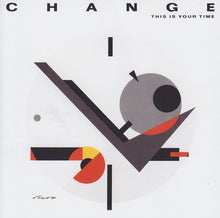 Load image into Gallery viewer, Change : This Is Your Time (LP, Album, SP )