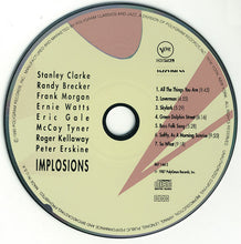 Load image into Gallery viewer, Stanley Clarke, Randy Brecker, Frank Morgan, Ernie Watts, Eric Gale, McCoy Tyner, Roger Kellaway, Peter Erskine : Implosions (CD, Album)