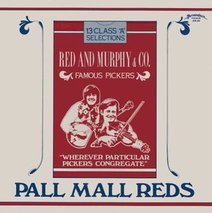 Red And Murphy & Co. : Pall Mall Reds (LP, Album)