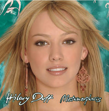 Load image into Gallery viewer, Hilary Duff : Metamorphosis (CD, Album, Enh, Tar)