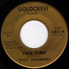 Load image into Gallery viewer, Troy Shondell : This Time (7&quot;)
