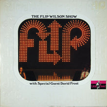 Load image into Gallery viewer, Flip Wilson With Special Guest David Frost : "Flip" - The Flip Wilson Show (LP, Album, Hol)