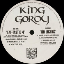 Load image into Gallery viewer, King Gordy F/ The Fat Killahz* : Fat-Tastic 4 / No Lights (12", Promo)