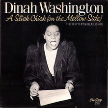 Load image into Gallery viewer, Dinah Washington : A Slick Chick (On The Mellow Side) - The Rhythm &amp; Blues Years (2xLP, Comp)