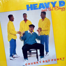 Load image into Gallery viewer, Heavy D &amp; The Boyz* : Chunky But Funky / On The Dance Floor (12", Single)