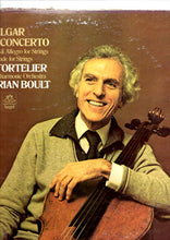 Load image into Gallery viewer, Sir Edward Elgar / Paul Tortelier, London Philharmonic Orchestra, Sir Adrian Boult : Cello Concerto / Introduction &amp; Allegro For Strings / Serenade For Strings (LP, Album)