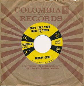 Johnny Cash : Don't Take Your Guns To Town (7", Single, Styrene)