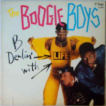 Load image into Gallery viewer, The Boogie Boys* : Dealin' With Life (12", Single)