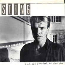 Load image into Gallery viewer, Sting : If You Love Somebody Set Them Free (7&quot;, Single, C)