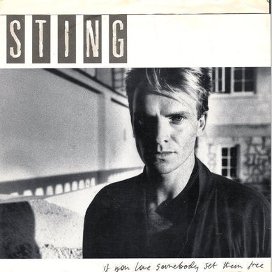 Sting : If You Love Somebody Set Them Free (7