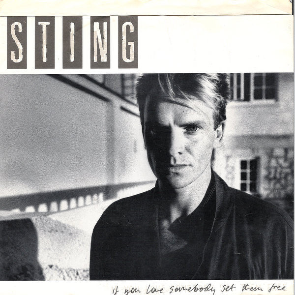 Sting : If You Love Somebody Set Them Free (7
