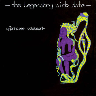 The Legendary Pink Dots : Princess Coldheart (12
