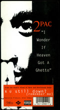 Load image into Gallery viewer, 2Pac : I Wonder If Heaven Got A Ghetto (12", Single)