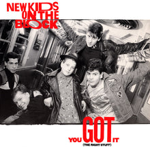 Load image into Gallery viewer, New Kids On The Block : You Got It (The Right Stuff) (12")