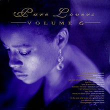 Load image into Gallery viewer, Various : Pure Lovers Volume 6 (LP, Comp)