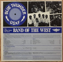 Load image into Gallery viewer, Blue Thunder (3), The United States Air Force Band Of The West : Blue Thunder USAF (LP, Album)