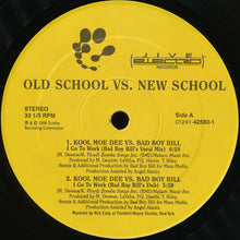 Load image into Gallery viewer, Kool Moe Dee / A Tribe Called Quest : Old School Vs. New School (12")