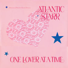 Load image into Gallery viewer, Atlantic Starr : One Lover At A Time (12", Maxi, All)